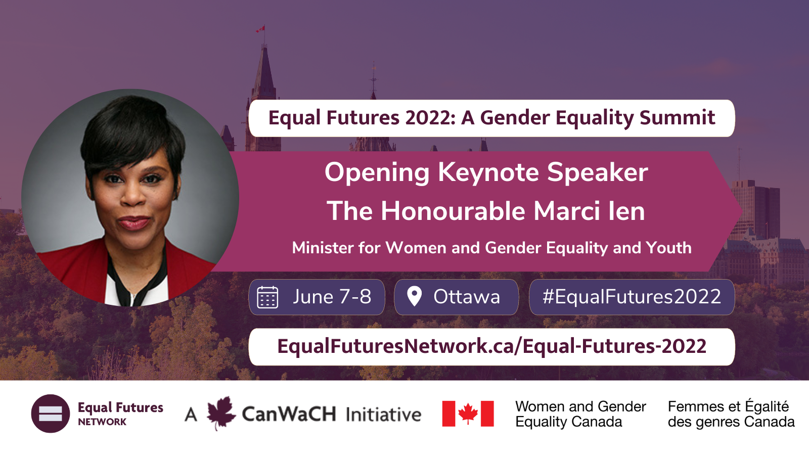 Announcing the Honourable Marci Ien as Opening Keynote Speaker at Equal Futures 2022: A Gender Equality Summit
